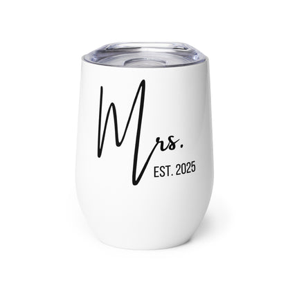 Mrs. est 2025 Wine tumbler