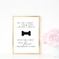 Dog Lover Wedding Sign  | Dogs Not Allowed - A Treat for Your Pup From Ours | Dog Lover Favors