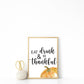 Eat Drink & Be Thankful Friendsgiving Sign | Thanksgiving Dinner | Table Top Decor