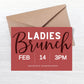 Ladies Brunch | Galentine's Brunch Invite | Valentine's Day Editable  Design