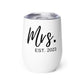 Engaged | Bride to Be | Gift for Bride  2023 | Wine tumbler
